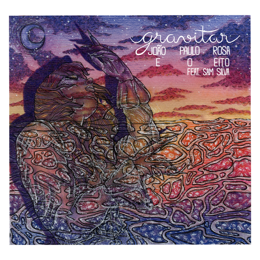Arte para canção "Gravitar" de João Paulo Rosa e o Eito feat. Sam Silva